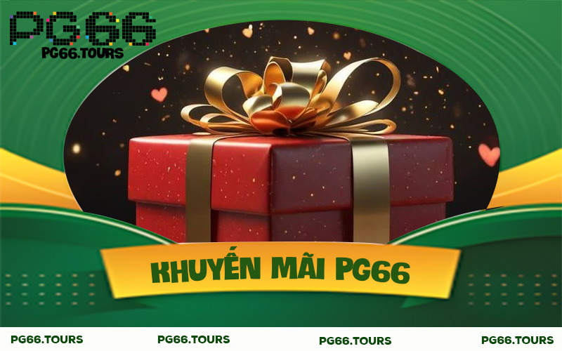 Khuyến Mãi PG66